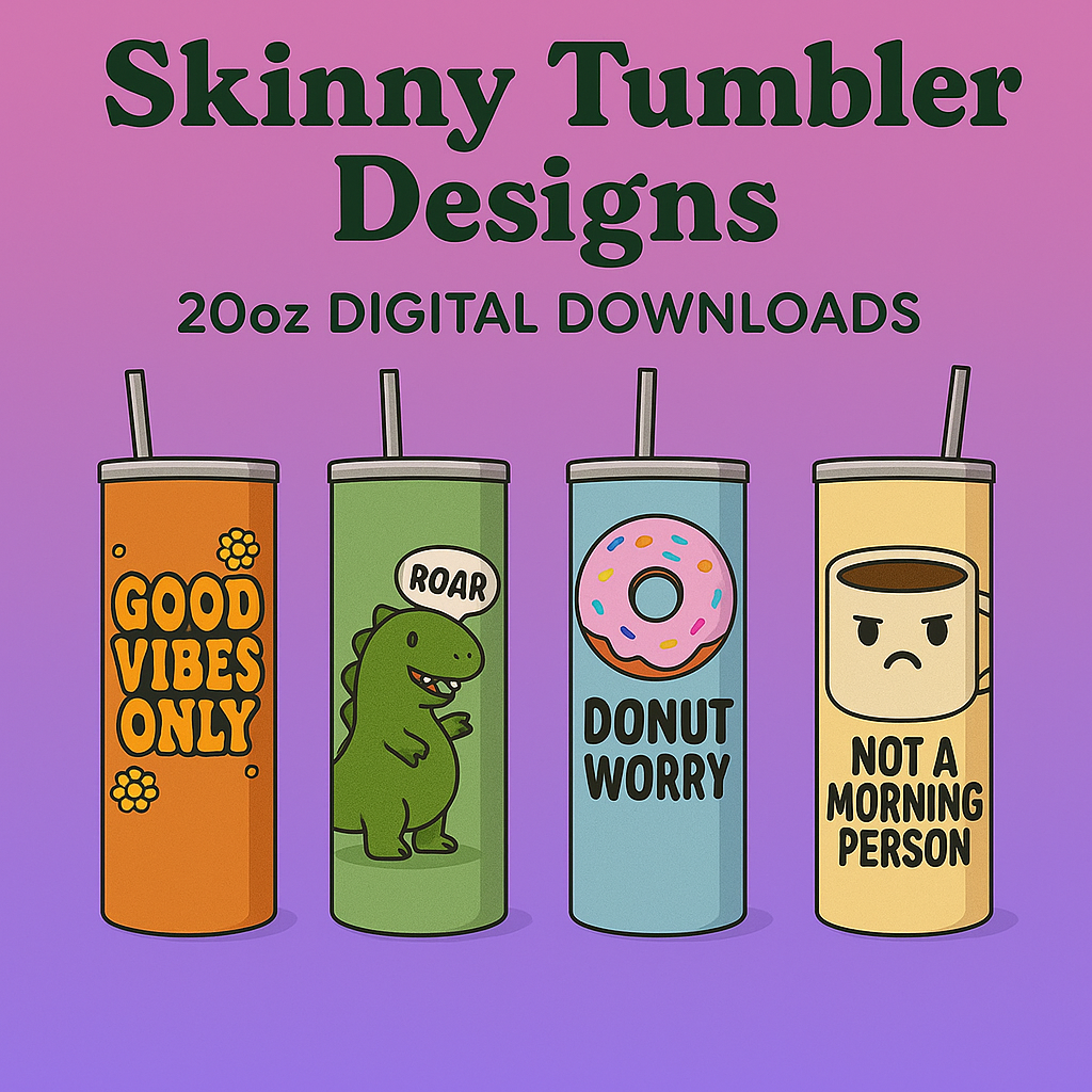 Skinny 20oz Tumbler Designs