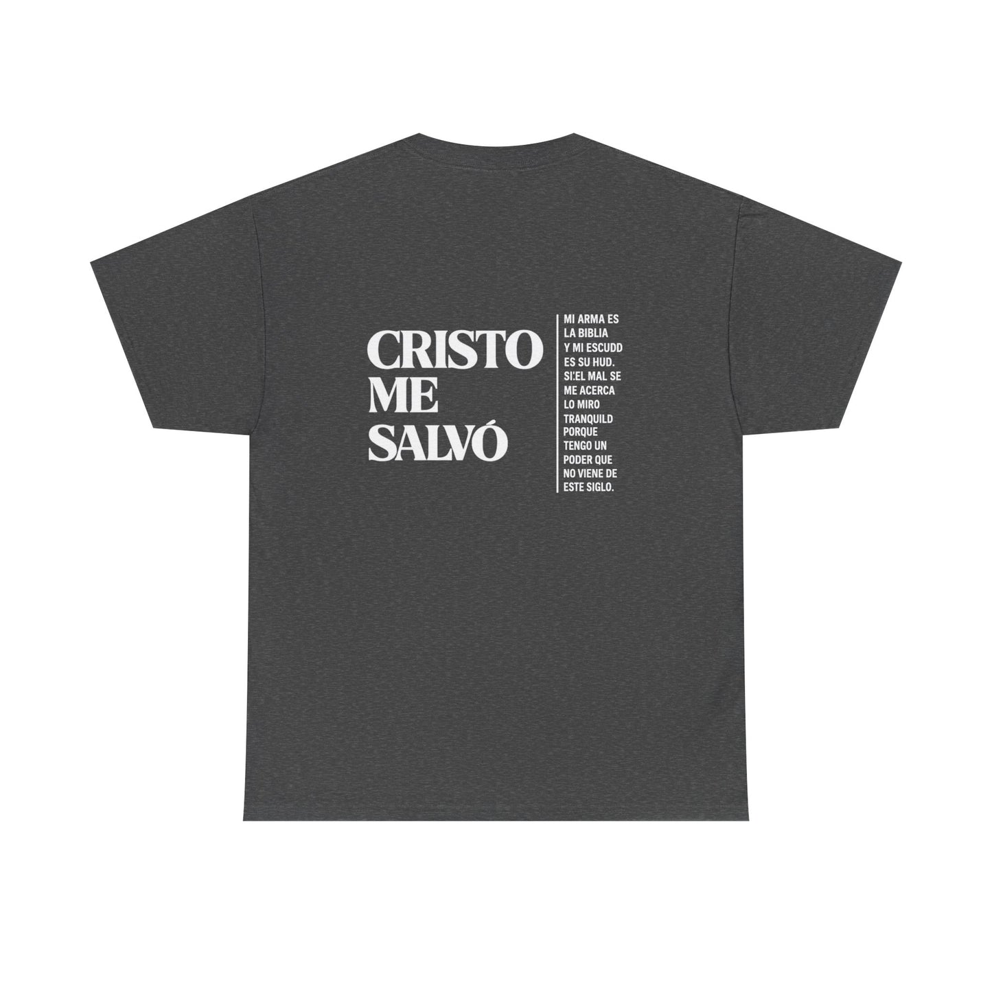 CRISTO ME SALVÓ – Faith Statement Tee